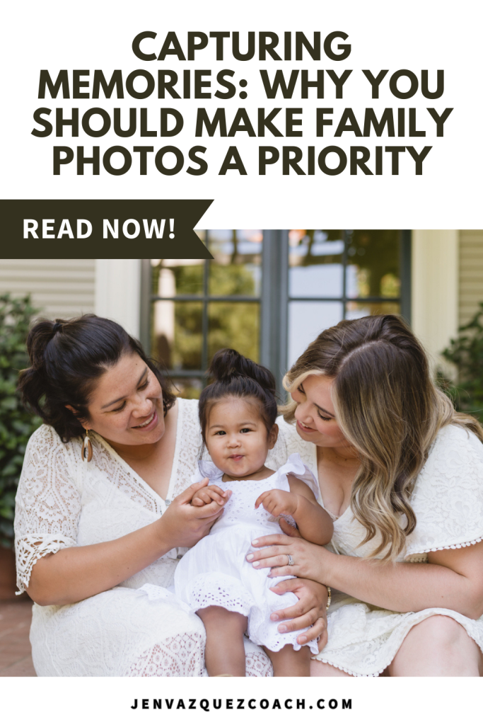Capturing Memories: Why You Should Make Family Photos a Priority pinterest pins jen vazquez photography