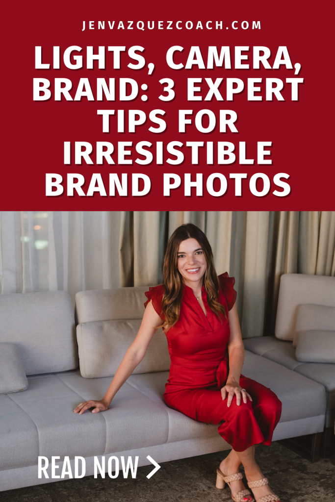 Lights, Camera, Brand: 3 Expert Tips for Irresistible Business Photos by Jen Vazquez Photography in California
