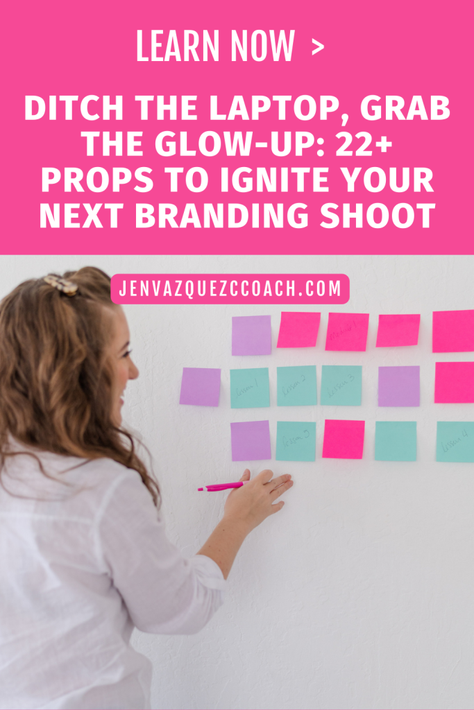Ditch the Laptop, Grab the Glow-Up 22+ Props To Ignite Your Next Branding Shoot Jen Vazquez Photography