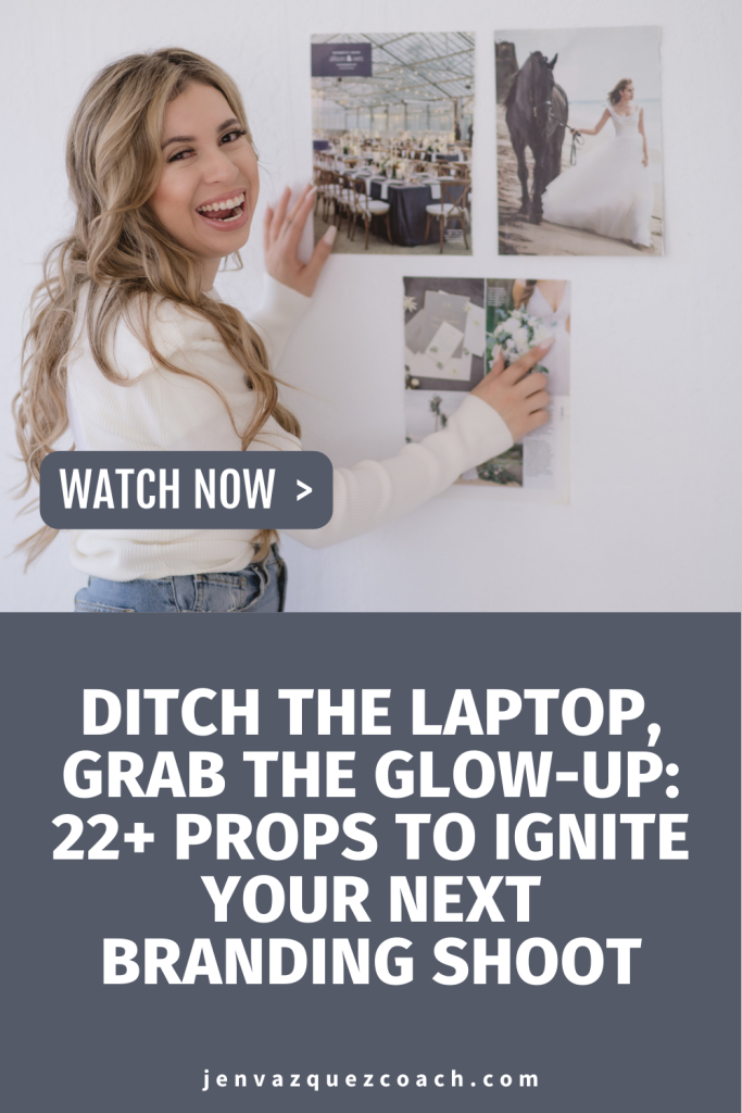 Ditch the Laptop, Grab the Glow-Up 22+ Props To Ignite Your Next Branding Shoot Jen Vazquez Photography